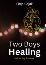 Two Boys Healing Cover des Buches Two Boys Healing (ISBN: 9783819294891)