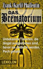 Das Brematorium Cover des Buches Das Brematorium (ISBN: 9783819295393)