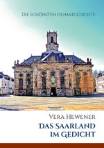 Das Saarland im Gedicht Cover des Buches Das Saarland im Gedicht (ISBN: 9783819297762)