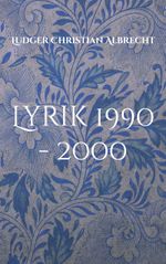 Lyrik 1990 - 2000 Cover des Buches Lyrik 1990 - 2000 (ISBN: 9783819298950)