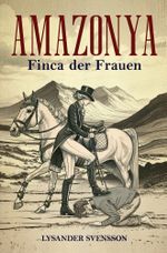 Amazonya Cover des Buches Amazonya (ISBN: 9783819400254)