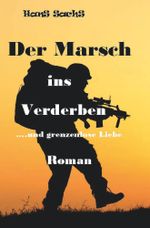Der Marsch ins Verderben Cover des Buches Der Marsch ins Verderben (ISBN: 9783819405181)