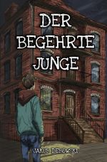 Der begehrte Junge Cover des Buches Der begehrte Junge (ISBN: 9783819410345)