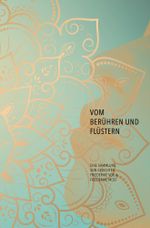 Vom Berühren und Flüstern Cover des Buches Vom Berühren und Flüstern (ISBN: 9783819415135)