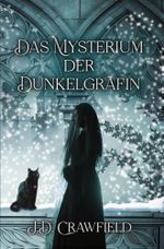 Das Mysterium der Dunkelgräfin Cover des Buches Das Mysterium der Dunkelgräfin (ISBN: 9783819450525)