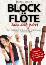 Blockflöte - kann doch jeder! Cover des Buches Blockflöte - kann doch jeder! (ISBN: 9783819710995)
