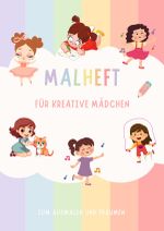 Malheft für kreative Mädchen Cover des Buches Malheft für kreative Mädchen (ISBN: 9783819712432)