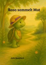 Rosa sammelt Mut Cover des Buches Rosa sammelt Mut (ISBN: 9783819712920)