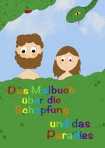 Das Malbuch über die Schöpfung Cover des Buches Das Malbuch über die Schöpfung (ISBN: 9783819713644)