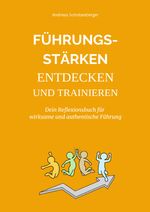 Führungsstärken entdecken und trainieren Cover des Buches Führungsstärken entdecken und trainieren (ISBN: 9783819714283)
