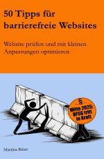 50 Tipps für barrierefreie Websites Cover des Buches 50 Tipps für barrierefreie Websites (ISBN: 9783819715075)