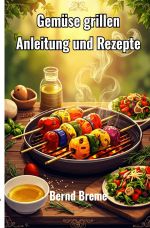Gemüse grillen Cover des Buches Gemüse grillen (ISBN: 9783819716102)