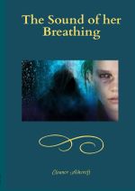 The Sound of her Breathing Cover des Buches The Sound of her Breathing (ISBN: 9783819716423)
