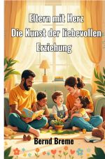 Eltern mit Herz Cover des Buches Eltern mit Herz (ISBN: 9783819717703)