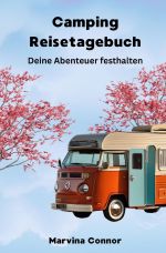 Camping Reisetagebuch Cover des Buches Camping Reisetagebuch (ISBN: 9783819721281)