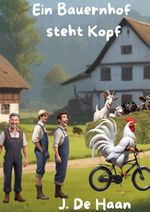 Ein Bauernhof steht Kopf Cover des Buches Ein Bauernhof steht Kopf (ISBN: 9783819730320)