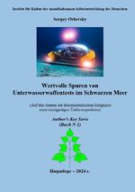Wertvolle Spuren von Unterwasserwaffentests im Schwarzen Meer Cover des Buches Wertvolle Spuren von Unterwasserwaffentests im Schwarzen Meer (ISBN: 9783819731044)