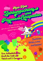 Zahlungschaos und Payment Eskapaden Cover des Buches Zahlungschaos und Payment Eskapaden (ISBN: 9783819733451)