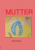 MUTTER Cover des Buches MUTTER (ISBN: 9783819734137)