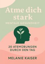 Atme dich stark Cover des Buches Atme dich stark (ISBN: 9783819737855)