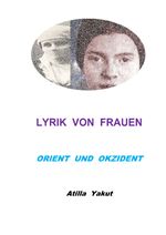 Lyrik von Frauen Orient und Okzident Cover des Buches Lyrik von Frauen Orient und Okzident (ISBN: 9783819753534)