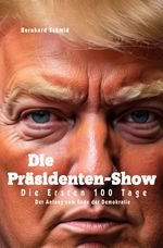 Die Präsidenten-Show Cover des Buches Die Präsidenten-Show (ISBN: 9783819754876)