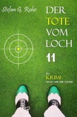Der Tote vom Loch 11 Cover des Buches Der Tote vom Loch 11 (ISBN: 9783819761607)