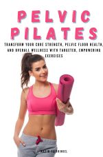 Pelvic Pilates Cover des Buches Pelvic Pilates (ISBN: 9783819763564)