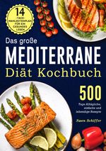 Das große Mediterrane-Diät Kochbuch Cover des Buches Das große Mediterrane-Diät Kochbuch (ISBN: 9783819775376)