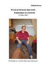 Wie ich ein Mysterien-Jäger wurde - Erinnerungen von Axel Ertelt Cover des Buches Wie ich ein Mysterien-Jäger wurde - Erinnerungen von Axel Ertelt (ISBN: 9783819776847)