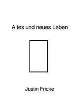 Altes und neues Leben Cover des Buches Altes und neues Leben (ISBN: 9783819777691)