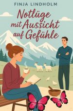 Notlüge mit Aussicht auf Gefühle Cover des Buches Notlüge mit Aussicht auf Gefühle (ISBN: 9783819777967)