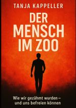 Der Mensch im Zoo Cover des Buches Der Mensch im Zoo (ISBN: 9783819780837)