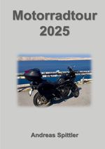 Motorradtour 2025 Cover des Buches Motorradtour 2025 (ISBN: 9783819780936)