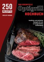 Das essentielle Optigrill kochbuch Cover des Buches Das essentielle Optigrill kochbuch (ISBN: 9783819788505)