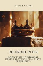 Die Krone in dir Cover des Buches Die Krone in dir (ISBN: 9783819790355)