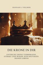 Die Krone in dir Cover des Buches Die Krone in dir (ISBN: 9783819790386)