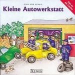 Zieh und schau. Kleine Autowerkstatt. Cover des Buches Zieh und schau. Kleine Autowerkstatt. (ISBN: 9783821224169)