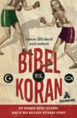 Bibel vs. Koran Cover des Buches Bibel vs. Koran (ISBN: 9783821863368)