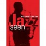 Jazz Seen Cover des Buches Jazz Seen (ISBN: 9783822866528)
