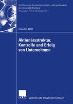 Aktionärsstruktur, Kontrolle und Erfolg von Unternehmen (Schriftenreihe des Instituts für Geld- und Kapitalverkehr der Universität Hamburg) Cover des Buches Aktionärsstruktur, Kontrolle und Erfolg von Unternehmen (Schriftenreihe des Instituts für Geld- und Kapitalverkehr der Universität Hamburg) (ISBN: 9783824406524)