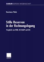 Stille Reserven in der Rechnungslegung Cover des Buches Stille Reserven in der Rechnungslegung (ISBN: 9783824470679)