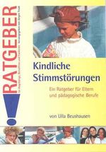 Kindliche Stimmstörungen Cover des Buches Kindliche Stimmstörungen (ISBN: 9783824804184)
