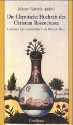 Die chymische Hochzeit des Christian Rosencreutz Cover des Buches Die chymische Hochzeit des Christian Rosencreutz (ISBN: 9783825173043)