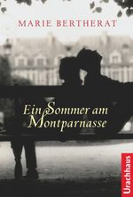 Ein Sommer am Montparnasse Cover des Buches Ein Sommer am Montparnasse (ISBN: 9783825177621)