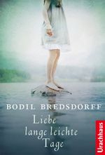 Liebe lange leichte Tage Cover des Buches Liebe lange leichte Tage (ISBN: 9783825178338)