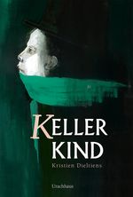 Kellerkind Cover des Buches Kellerkind (ISBN: 9783825179700)