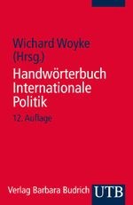 Handwörterbuch Internationale Politik Cover des Buches Handwörterbuch Internationale Politik (ISBN: 9783825207021)