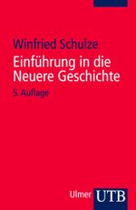 Einführung in die Neuere Geschichte Cover des Buches Einführung in die Neuere Geschichte (ISBN: 9783825214227)