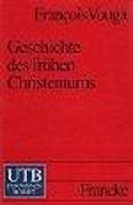 Geschichte des frühen Christentums (UTB S (Small-Format): Uni-Taschenbücher) Cover des Buches Geschichte des frühen Christentums (UTB S (Small-Format): Uni-Taschenbücher) (ISBN: 9783825217334)